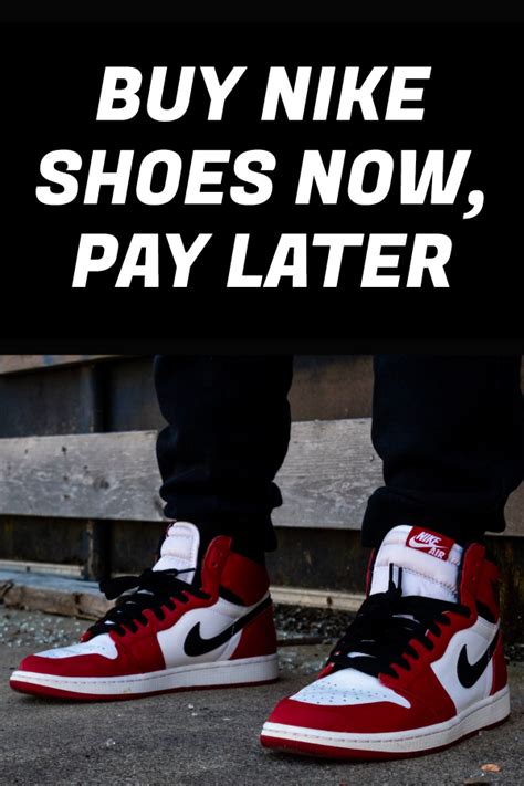 pay later Nike shoes